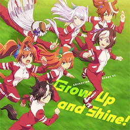 Grow Up and Shine!