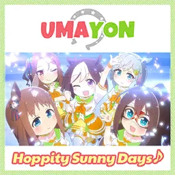 Hoppity Sunny Days♪